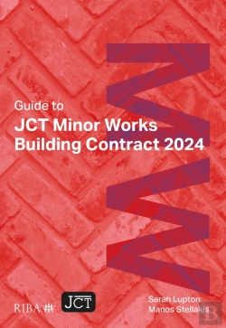 Bertrand.pt - Guide To Jct Minor Works Building Contract 2024 2025