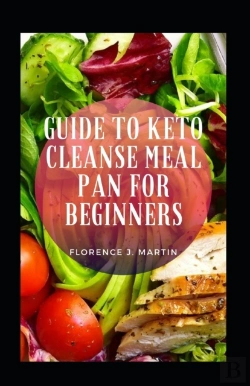 Bertrand.pt - Guide To Keto Cleanse Meal Plan For Beginners