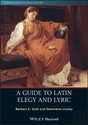Guide To Latin Elegy And Lyric