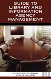 Guide To Library And Information Agency Management