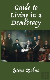 Guide To Living In A Democracy