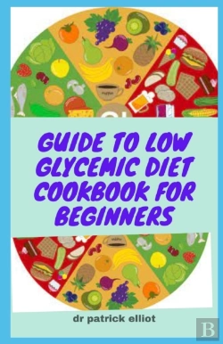 Bertrand.pt - Guide To Low Glycemic Diet Cookbook For Beginners