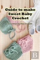 Guide To Make Sweet Baby Crochet