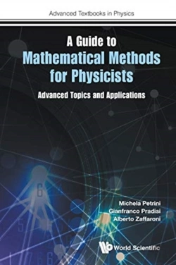 Bertrand.pt - Guide To Mathematical Methods For Physicists, A: Advanced Topics And Applications
