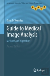 Guide To Medical Image Analysis