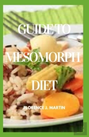 Guide To Mesomorph Diet