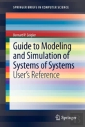 Guide To Modeling And Simulation Of Systems Of Systems
