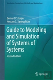 Guide To Modeling And Simulation Of Systems Of Systems