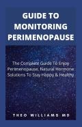 Guide To Monitoring Perimenopause