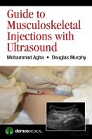 Guide To Musculoskeletal Injections With Ultrasound