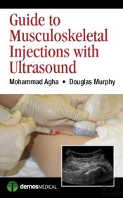 Guide To Musculoskeletal Injections With Ultrasound