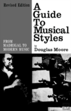 Bertrand.pt - Guide To Musical Styles From Madrigal To Modern Music