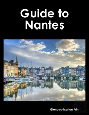 Guide To Nantes