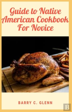 Bertrand.pt - Guide To Native American Cookbook For Novice