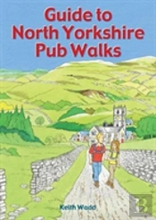Guide To North Yorkshire Pub Walks