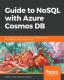 Guide To Nosql With Azure Cosmos Db