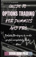Guide To Options Trading For Dummies And Pro