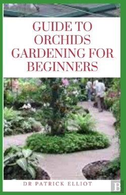 Bertrand.pt - Guide To Orchids Gardening For Beginners