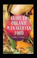Guide To Organic Managerian Food