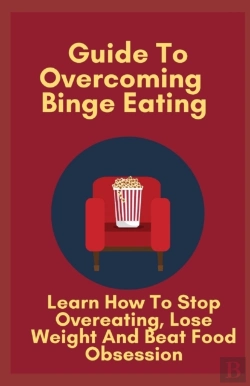 Bertrand.pt - Guide To Overcoming Binge Eating