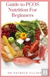 Guide To Pcos Nutrition For Beginners