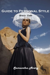Guide To Personal Style: Dress Code