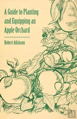 Bertrand.pt - Guide To Planting And Equipping An Apple Orchard
