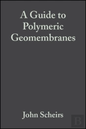 Guide To Polymeric Geomembranes