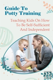 Guide To Potty Training