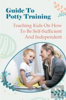 Guide To Potty Training