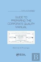 Guide To Preparing The Corporate Quality Manual