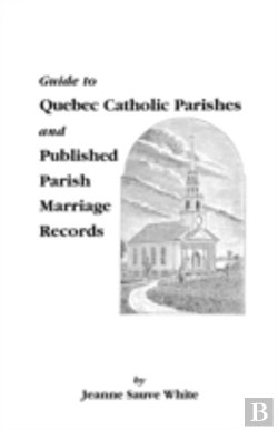 Bertrand.pt - Guide To Quebec Catholic Parishes And Published Parish Marriage Records
