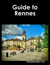 Guide To Rennes