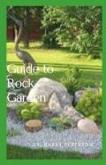 Guide To Rock Garden