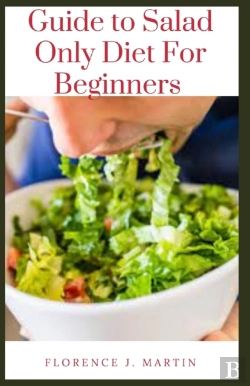 Bertrand.pt - Guide To Salad Only Diet For Beginners