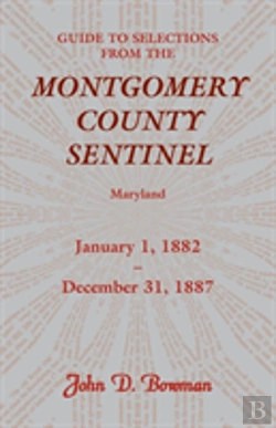 Bertrand.pt - Guide To Selections From The Montgomery County Sentinel, Maryland