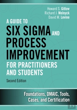 Bertrand.pt - Guide To Six Sigma And Process Improvement For Practitioners And Students, A