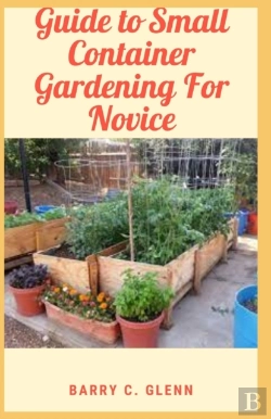 Bertrand.pt - Guide To Small Container Gardening For Novice