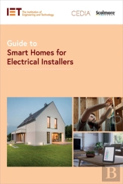 Guide To Smart Homes For Electrical Installers