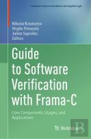 Guide To Software Verification With Frama-C
