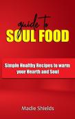 Guide To Soul Food