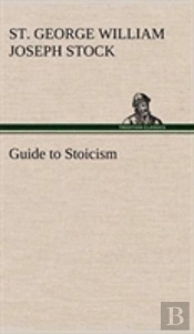 Guide To Stoicism