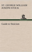 Guide To Stoicism