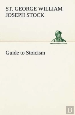 Bertrand.pt - Guide To Stoicism