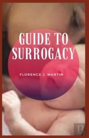 Guide To Surrogacy