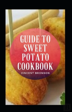 Bertrand.pt - Guide To Sweet Potato Cookbook