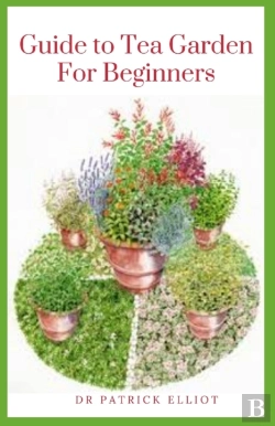Bertrand.pt - Guide To Tea Garden For Beginners