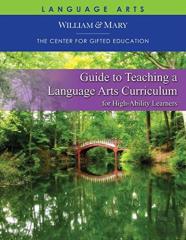 Guide To Teaching A Language Arts Curriculum For High Ability Learners
