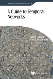 Guide To Temporal Networks, A