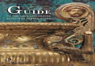 Guide To The Archaeological Museum Of Thessalonike (English Language Edition)